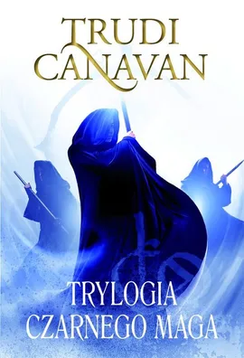 Trylogia Czarnego Maga - Trudi Canavan