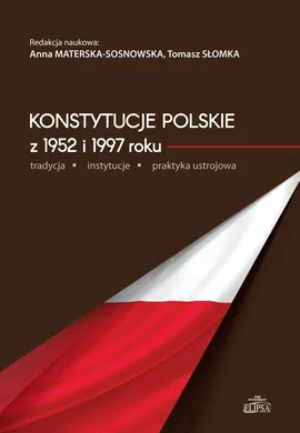 Konstytucje polskie z 1952 i 1997 roku - Outlet