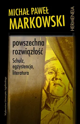 Powszechna rozwiązłość - Markowski Michał Paweł