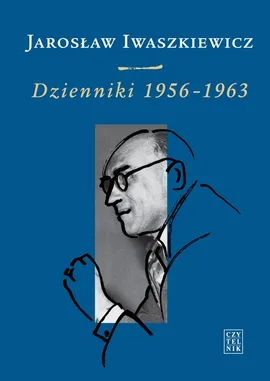 Dzienniki 1956-1963 Tom 2 - Jarosław Iwaszkiewicz