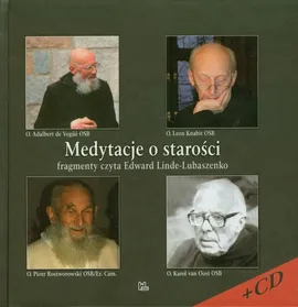 Medytacje o starości z płytą CD - Leon Knabit, Karol Oost, Piotr Rostworowski, Adalbert Vogue