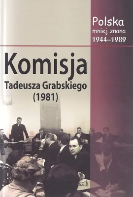 Komisja Tadeusza Grabskiego (1981) - Outlet