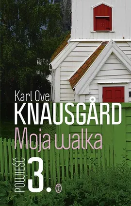 Moja walka Księga 3 - Outlet - Knausgard Ove Karl