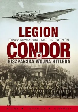 Legion Condor - Outlet - Tomasz Nowakowski, Mariusz Skotnicki