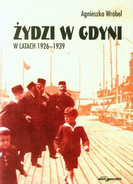 Żydzi w Gdyni w latach 1926-1939 - Agnieszka Wróbel