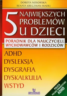 5 największych problemów u dzieci - Outlet - Renata Kreczman-Madej, Dorota Nosowska
