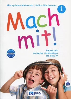 Mach mit! 1 Nowa edycja Podręcznik do języka niemieckiego dla klasy 4 + 2CD - Outlet - Mieczysława Materniak, Halina Wachowska