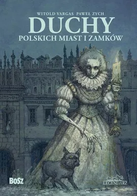 Duchy polskich miast i zamków - Outlet - Witold Vargas, Paweł Zych