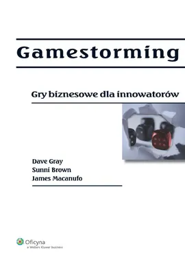 Gamestorming - Outlet - Sunni Brown, Dave Gray, James Macanufo