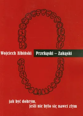 Przekąski-zakąski - Outlet - Wojciech Albiński