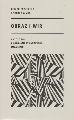 Obraz i wir - Leszek Engelking, Andrzej Szuba