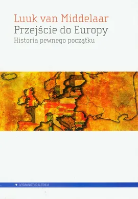 Przejście do Europy - Luuk Middelaar