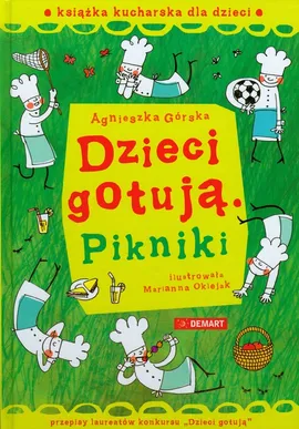 Dzieci gotują Pikniki - Outlet - Agnieszka Górska