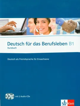 Deutsch fur das Berufsleben B1 Kursbuch + 2 CD