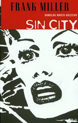 Sin City Damulka warta grzechu Tom 2 - Frank Miller