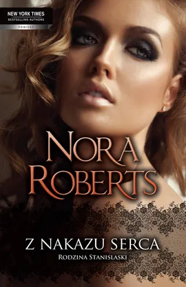 Z nakazu serca - Outlet - Nora Roberts