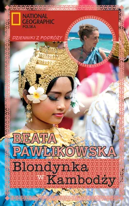 Blondynka w Kambodży - Outlet - Beata Pawlikowska