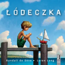 Łódeczka - Outlet - Loren Long, Randall Seve