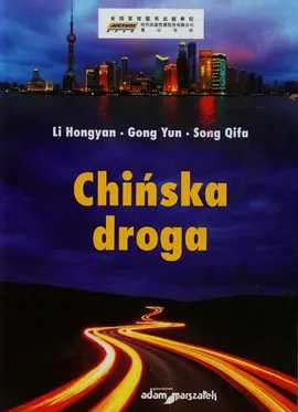 Chińska droga - Li Hongyan, Song Qifa, Gong Yun