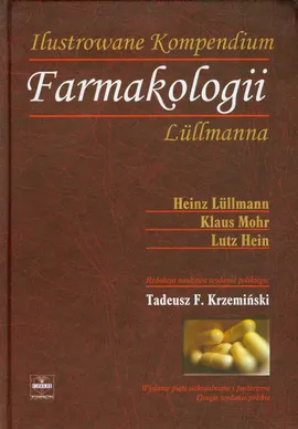 Ilustrowane Kompendium Farmakologii Lullmanna - Outlet - Lutz Hein, Heinz Lullmann, Klaus Mohr