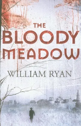 Bloody Meadow - William Ryan