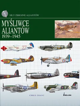 Myśliwce Aliantów 1939-1945 - Outlet - Chris Chant