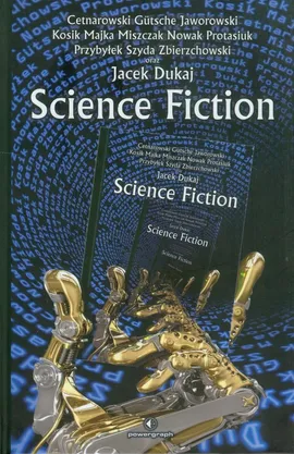 Science Fiction - Rafał Kosik, Jakub Nowak, Michał Protasiuk