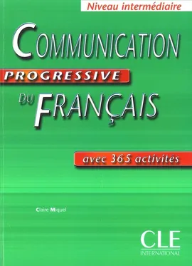Communication progressive du Francais intermediaire Podręcznik - Outlet - Claire Miquel