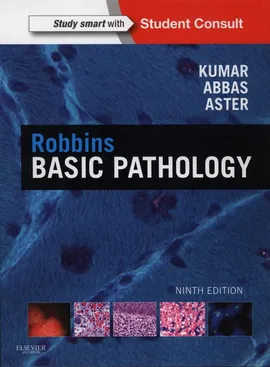 Robbins Basic Pathology - Abbas Abul K., Aster Jon C., Vinay Kumar