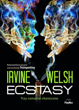 Ecstasy - Outlet - Irvine Welsh