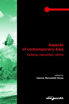 Aspects of contemporary Asia. Culture, education, ethics