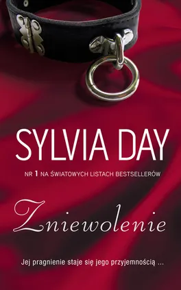 Zniewolenie - Sylvia Day