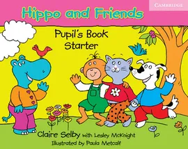Hippo and Friends Starter Pupil's Book - Outlet - Lesley McKnight, Claire Selby
