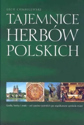 Tajemnice herbów polskich - Outlet - Lech Chmielewski