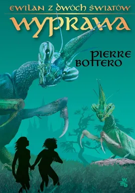 Wyprawa - Outlet - Pierre Bottero