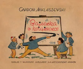 Bajeczka o książeczce - Gwidon Miklaszewski