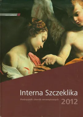 Interna Szczeklika 2012 Podręcznik chorób wewnętrznych
