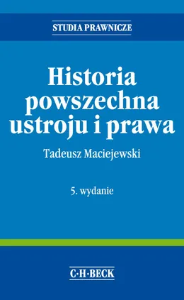 Historia powszechna ustroju i prawa - Outlet - Tadeusz Maciejewski