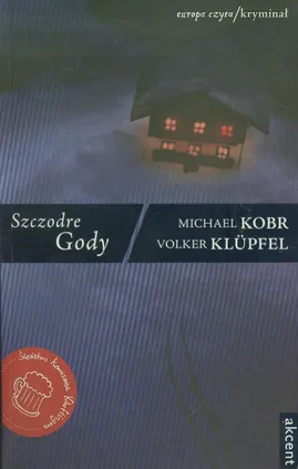 Szczodre Gody - Volker Klupfel, Michael Kobr