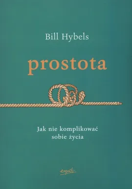 Prostota - Bill Hybels