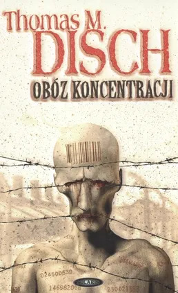 Obóz koncentracji - Disch Thomas M.