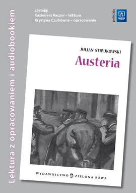 Austeria Lektura z opracowaniem + audiobook - Outlet - Julian Stryjkowski