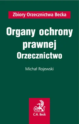 Organy ochrony prawnej - Michał Rojewski