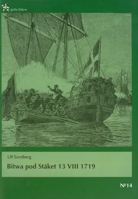 Bitwa pod Staket 13 VIII 1719 - Outlet - Ulf Sundberg