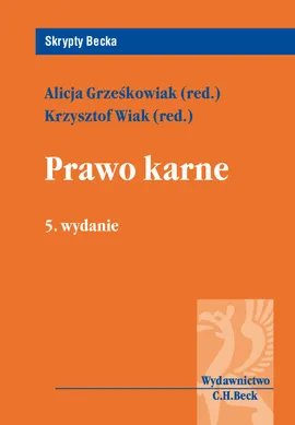 Prawo karne - Outlet - Alicja Grześkowiak, Krzysztof Wiak