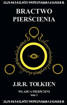 Władca Pierścieni Tom 1: Bractwo Pierścienia - J.R.R. Tolkien