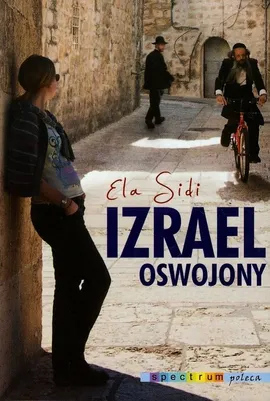 Izrael oswojony - Outlet - Ela Sidi
