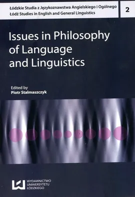 Issues in Philosophy of Language and Linguisti - Piotr Stalmaszczyk
