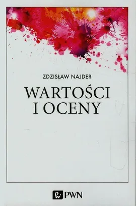 Wartości i oceny - Zdzisław Najder