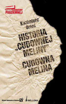 Historia Cudownej meliny Cudowna melina - Outlet - Kazimierz Orłoś